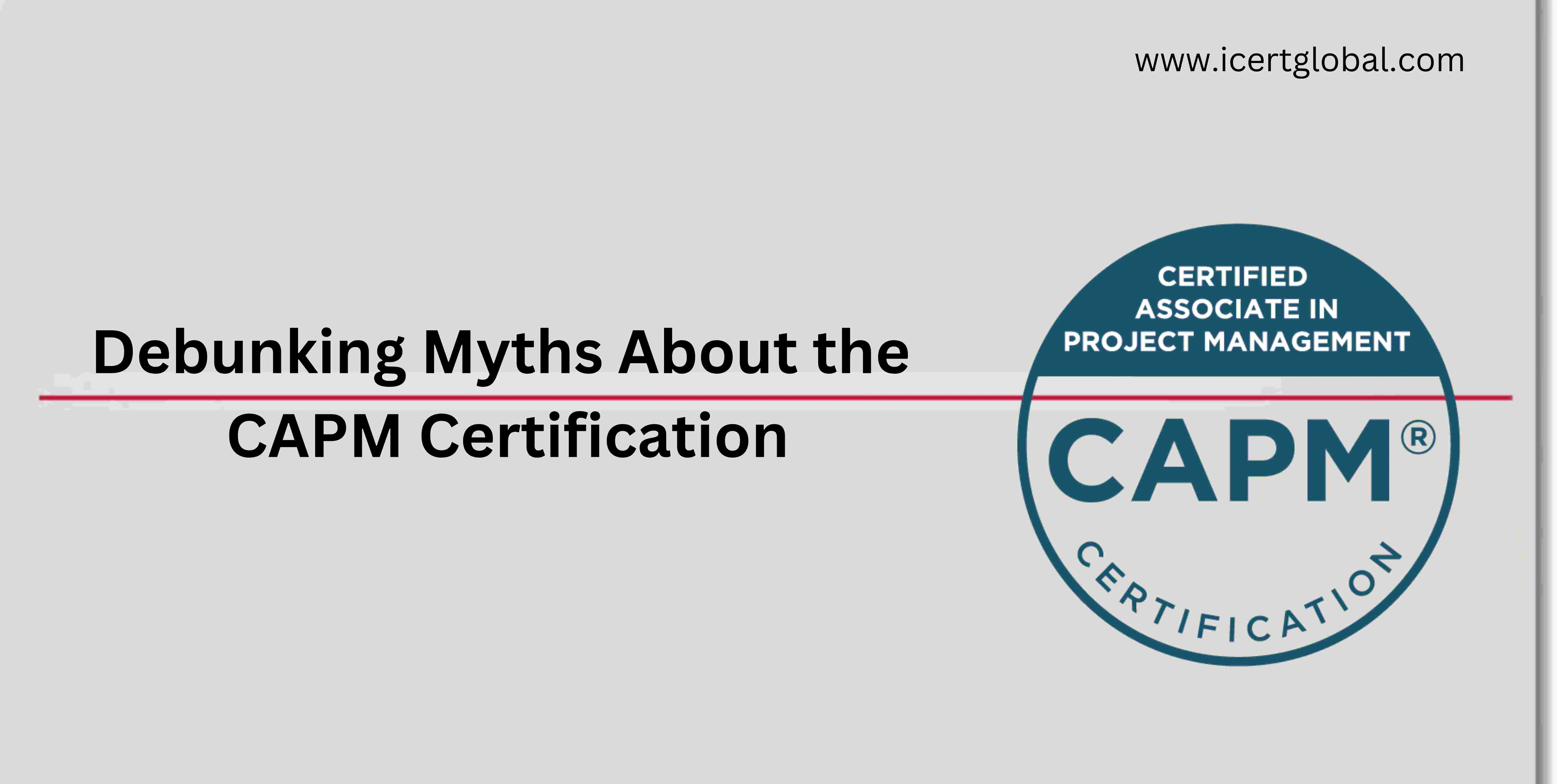 debunking myths about the capm certification blog